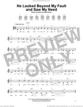 Cover icon of He Looked Beyond My Fault And Saw My Need sheet music for guitar solo (chords) by The Rambos and Dottie Rambo, easy guitar (chords)