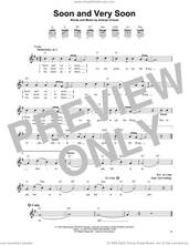 Cover icon of Soon And Very Soon sheet music for guitar solo (chords) by Andrae Crouch, easy guitar (chords)