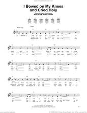 Cover icon of I Bowed On My Knees And Cried Holy sheet music for guitar solo (chords) by E.M. Dudley Cantwell and Nettie Dudley Washington, easy guitar (chords)
