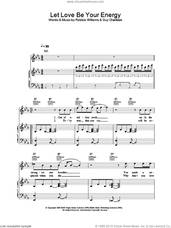 Cover icon of Let Love Be Your Energy sheet music for voice, piano or guitar by Robbie Williams, intermediate skill level