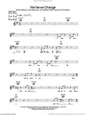 Cover icon of We Never Change sheet music for voice and other instruments (fake book) by Coldplay, intermediate skill level