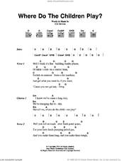 Cover icon of Where Do The Children Play? sheet music for guitar (chords) by Cat Stevens, intermediate skill level