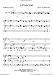 Cover icon of Sixteen Tons (arr. Craig McLeish) sheet music for choir (SATB: soprano, alto, tenor, bass) by Tennessee Ernie Ford, Craig McLeish and Merle Travis, intermediate skill level