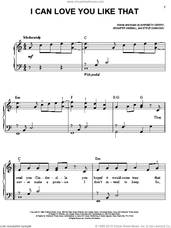 Cover icon of I Can Love You Like That sheet music for piano solo by All-4-One, John Michael Montgomery, Jennifer Kimball, Maribeth Derry and Steve Diamond, wedding score, easy skill level