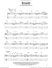 Cover icon of Smooth (feat. Rob Thomas) sheet music for bass solo by Rob Thomas, Carlos Santana and Itaal Shur, intermediate skill level