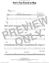 Cover icon of Ain't Too Proud To Beg sheet music for bass solo by The Temptations, The Rolling Stones, Edward Holland Jr. and Norman Whitfield, intermediate skill level