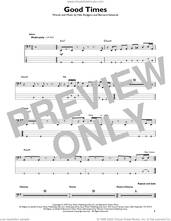 Cover icon of Good Times sheet music for bass solo by Chic, Bernard Edwards and Nile Rodgers, intermediate skill level