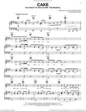 Cover icon of Cake (from Back To The Future: The Musical) sheet music for voice, piano or guitar by Glen Ballard and Alan Silvestri, Katharine Pearson, Mark Oxtoby, Olly Dobson, Will Haswell, Alan Silvestri and Glen Ballard, intermediate skill level