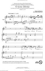 Cover icon of O Love Divine sheet music for choir (SATB: soprano, alto, tenor, bass) by Heather Sorenson, intermediate skill level