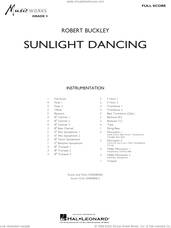 Cover icon of Sunlight Dancing (COMPLETE) sheet music for concert band by Robert Buckley, intermediate skill level