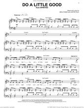 Cover icon of Do A Little Good (from Spirited) sheet music for voice and piano by Pasek & Paul, Benj Pasek and Justin Paul, intermediate skill level