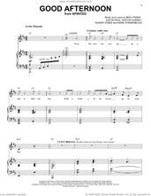 Cover icon of Good Afternoon (from Spirited) sheet music for voice and piano by Pasek & Paul, Benj Pasek, Justin Paul, Khiyon Hursey, Mark Sonnenblick and Sukari Jones, intermediate skill level