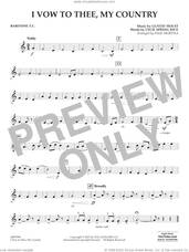 Cover icon of I Vow To Thee, My Country (arr. Murtha) sheet music for concert band (baritone t.c.) by Gustav Holst, Paul Murtha and Cecil Spring Rice, intermediate skill level