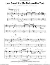 Cover icon of How Sweet It Is (To Be Loved By You) sheet music for guitar solo by James Taylor, Mark Hanson, Brian Holland, Eddie Holland and Lamont Dozier, intermediate skill level