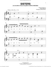 Cover icon of Sisters (from White Christmas) (arr. Phillip Keveren) sheet music for piano solo by Irving Berlin and Phillip Keveren, beginner skill level