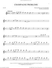 Cover icon of champagne problems sheet music for flute solo by Taylor Swift and William Bowery, intermediate skill level