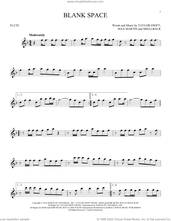 Cover icon of Blank Space sheet music for flute solo by Taylor Swift, Johan Schuster, Max Martin and Shellback, intermediate skill level