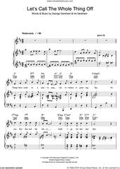 Cover icon of Let's Call The Whole Thing Off sheet music for voice, piano or guitar by George Gershwin and Ira Gershwin, intermediate skill level