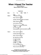Cover icon of When I Kissed The Teacher sheet music for guitar (chords) by ABBA, Benny Andersson, Bjorn Ulvaeus and Miscellaneous, intermediate skill level