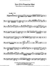 Cover icon of Son-Of-A-Preacher Man sheet music for trombone solo by Dusty Springfield, John Hurley and Ronnie Wilkins, intermediate skill level