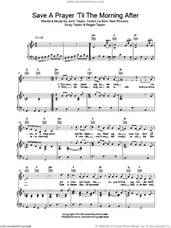 Cover icon of Save A Prayer Til The Morning After sheet music for voice, piano or guitar by Duran Duran, Andrew Taylor, John Taylor, Nick Rhodes, Roger Taylor and Simon LeBon, intermediate skill level