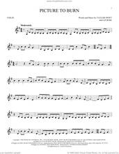 Cover icon of Picture To Burn sheet music for violin solo by Taylor Swift and Liz Rose, intermediate skill level