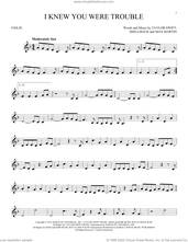 Cover icon of I Knew You Were Trouble sheet music for violin solo by Taylor Swift, Max Martin and Shellback, intermediate skill level