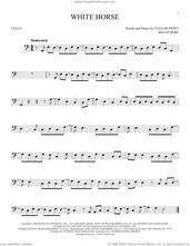 Cover icon of White Horse sheet music for cello solo by Taylor Swift and Liz Rose, intermediate skill level