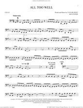 Cover icon of All Too Well sheet music for cello solo by Taylor Swift and Liz Rose, intermediate skill level
