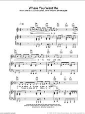Cover icon of Where You Want Me sheet music for voice, piano or guitar, intermediate skill level
