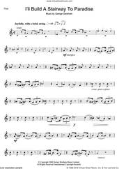 Cover icon of I'll Build A Stairway To Paradise sheet music for flute solo by George Gershwin, intermediate skill level