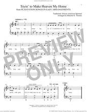 Cover icon of Tryin' To Make Heaven My Home sheet music for piano solo , Blanche K. Thomas and Leah Claiborne, classical score, intermediate skill level