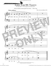 Cover icon of Lord, Take My Talents sheet music for piano solo (method) by Joseph Martin, David Angerman and Mark Hayes, David Angerman, Joseph M. Martin and Mark Hayes, beginner piano (method)