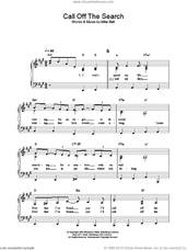 Cover icon of Call Off The Search sheet music for piano solo by Katie Melua, intermediate skill level