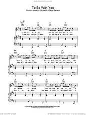 Cover icon of To Be With You sheet music for voice, piano or guitar by Westlife, intermediate skill level