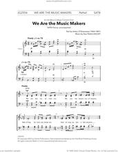 Cover icon of We Are The Music Makers sheet music for choir (SATB: soprano, alto, tenor, bass) by Stan Pethel, intermediate skill level
