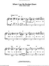 Cover icon of When I Lay My Burden Down sheet music for piano solo, easy skill level