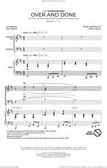 Cover icon of Over And Done (from Schmigadoon!) (arr. Mac Huff) sheet music for choir (SAB: soprano, alto, bass) by Cinco Paul, Mac Huff and Ariana DeBose, intermediate skill level