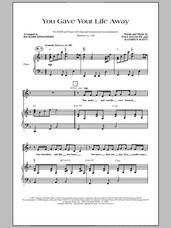 Cover icon of You Gave Your Life Away sheet music for choir (SATB: soprano, alto, tenor, bass) by Paul Baloche, Kathryn Scott and Richard Kingsmore, intermediate skill level