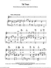 Cover icon of Till Then sheet music for voice, piano or guitar by The Classics, intermediate skill level