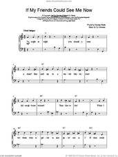 Cover icon of If My Friends Could See Me Now sheet music for piano solo by Cy Coleman and Dorothy Fields, easy skill level