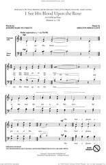 Cover icon of I See His Blood Upon The Rose sheet music for choir (SATB: soprano, alto, tenor, bass) by Shelton Ridge Love and Joseph Mary Plunkett, intermediate skill level