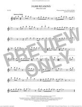 Cover icon of 10,000 Reasons (Bless The Lord) sheet music for flute solo by Matt Redman and Jonas Myrin, intermediate skill level