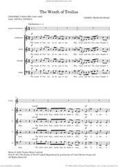 Cover icon of The Wrath Of Troilus sheet music for choir (SATB: soprano, alto, tenor, bass) by Cheryl Frances-Hoad, classical score, intermediate skill level