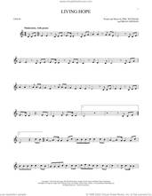 Cover icon of Living Hope sheet music for violin solo by Phil Wickham and Brian Johnson, intermediate skill level