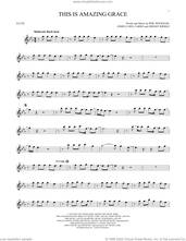 Cover icon of This Is Amazing Grace sheet music for flute solo by Phil Wickham, Jeremy Riddle and Joshua Neil Farro, intermediate skill level