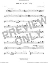 Cover icon of Worthy Is The Lamb sheet music for flute solo by Hillsong Worship and Darlene Zschech, intermediate skill level
