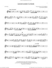 Cover icon of Good Good Father sheet music for alto saxophone solo by Chris Tomlin, Anthony Brown and Pat Barrett, intermediate skill level