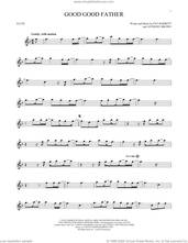 Cover icon of Good Good Father sheet music for flute solo by Chris Tomlin, Anthony Brown and Pat Barrett, intermediate skill level