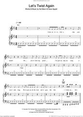 Cover icon of Let's Twist Again sheet music for voice, piano or guitar by Chubby Checker, Dave Appell and Kal Mann, intermediate skill level